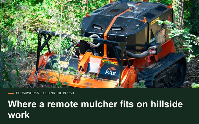 Where a remote mulcher fits on hillside work